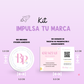 Kit impulsa tu marca